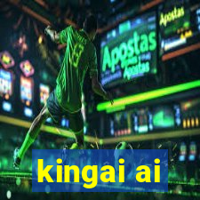 kingai ai